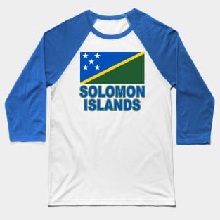 The Pride of the Solomon Islands - National Flag Design Baseball T-Shirt